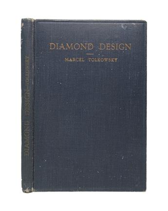 TOLKOWSKY, MARCEL. Diamond Design. A Study of the Reflection and Refraction of Light in a Diamond.  1919